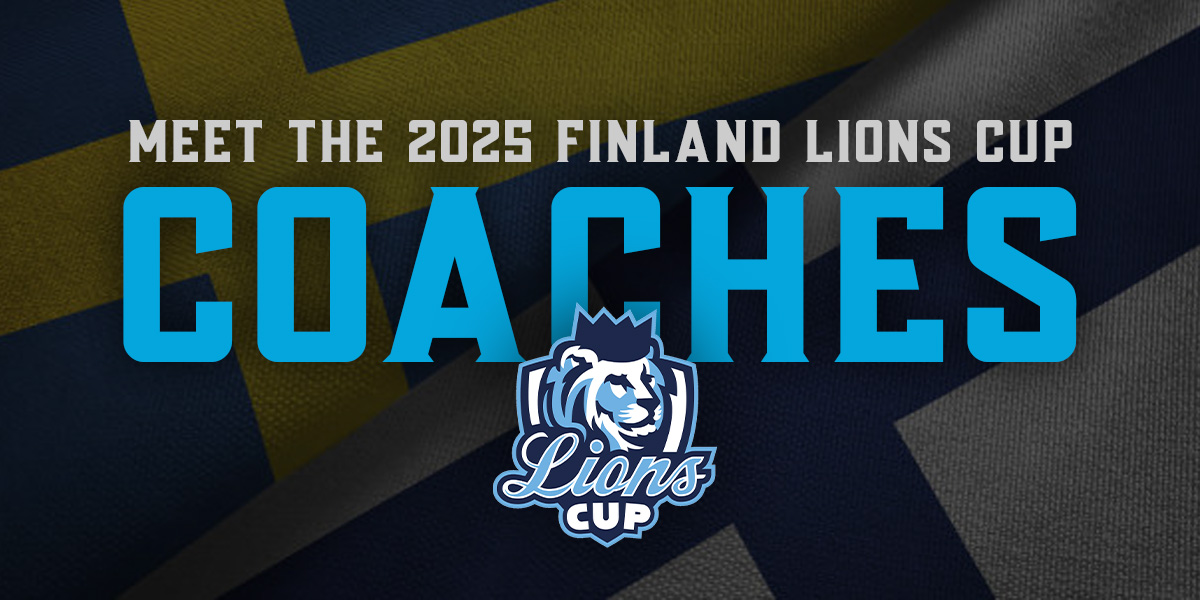 Meet the 2025 Finland Lions Cup Coaches no fade