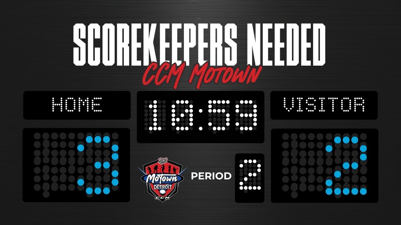 Scorekeepers Needed - CCM Motown